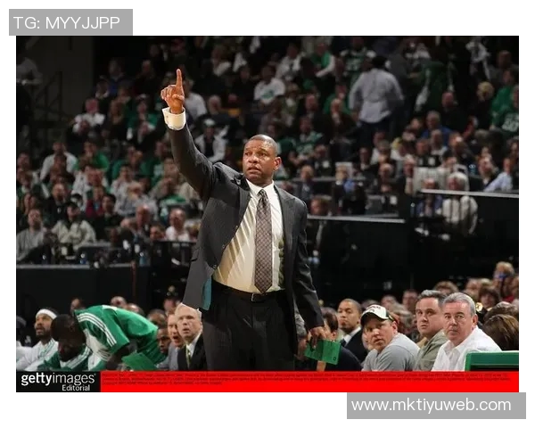 泰伦卢执教骑士期间的成功秘诀与球员关系密切的深度分析